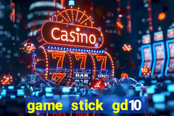 game stick gd10 lista de jogos